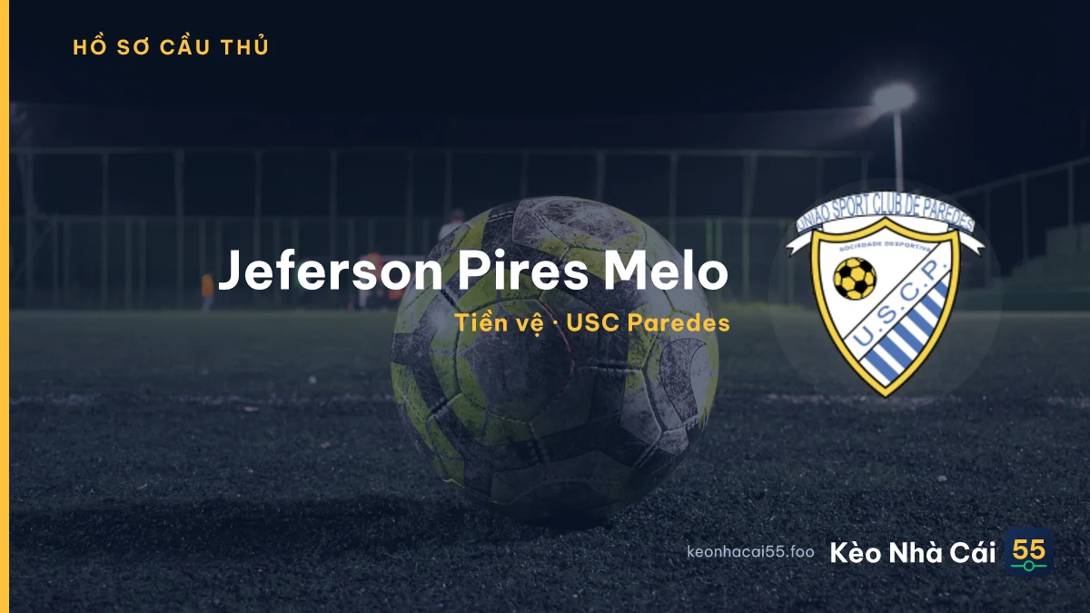 Jeferson Pires Melo — USC Paredes
