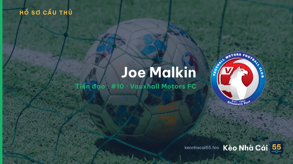 Joe Malkin — Vauxhall Motors FC