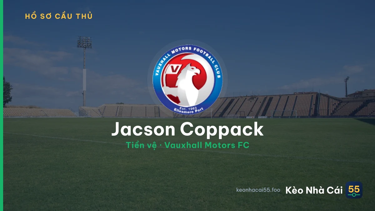 Jacson Coppack — Vauxhall Motors FC