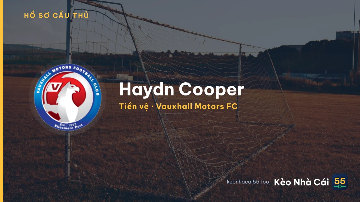 Haydn Cooper — Vauxhall Motors FC