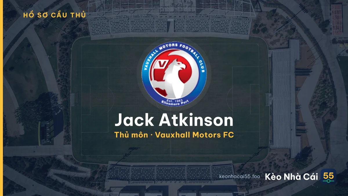 Jack Atkinson — Vauxhall Motors FC
