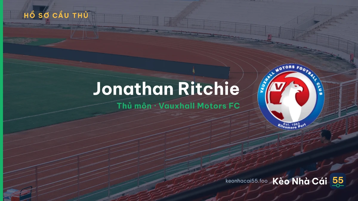 Jonathan Ritchie — Vauxhall Motors FC