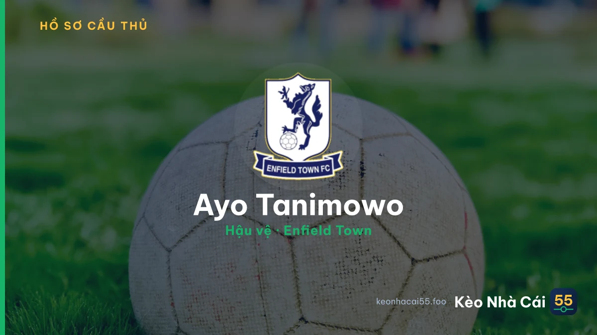 Ayo Tanimowo — Enfield Town