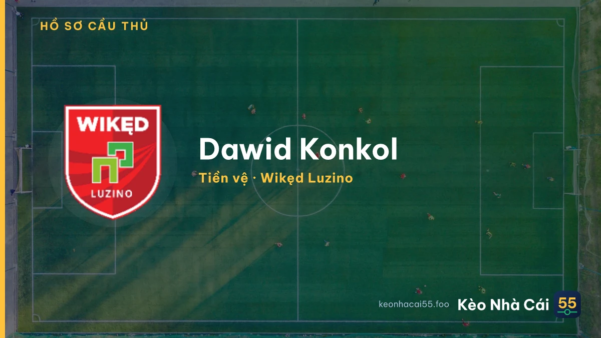 Dawid Konkol — Wikęd Luzino