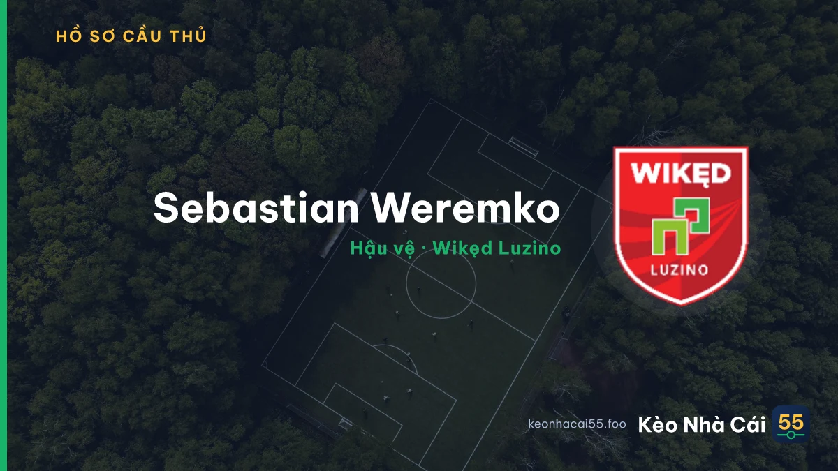 Sebastian Weremko — Wikęd Luzino