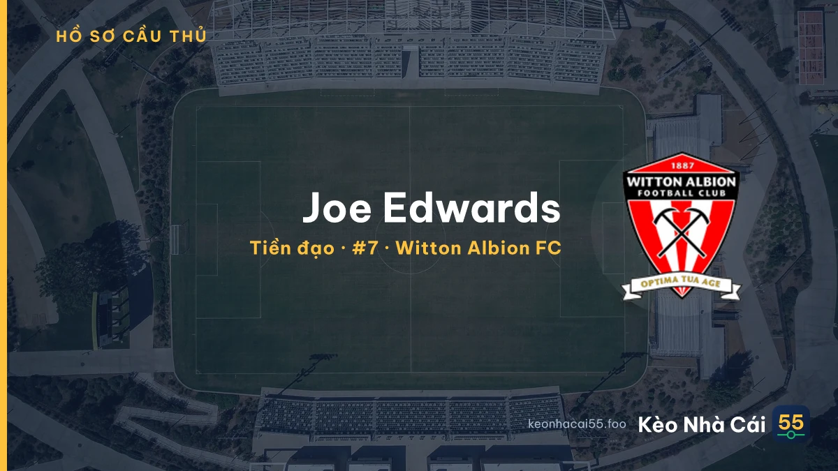 Joe Edwards — Witton Albion FC