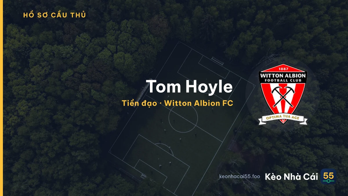 Tom Hoyle — Witton Albion FC