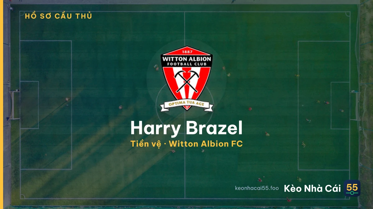 Harry Brazel — Witton Albion FC