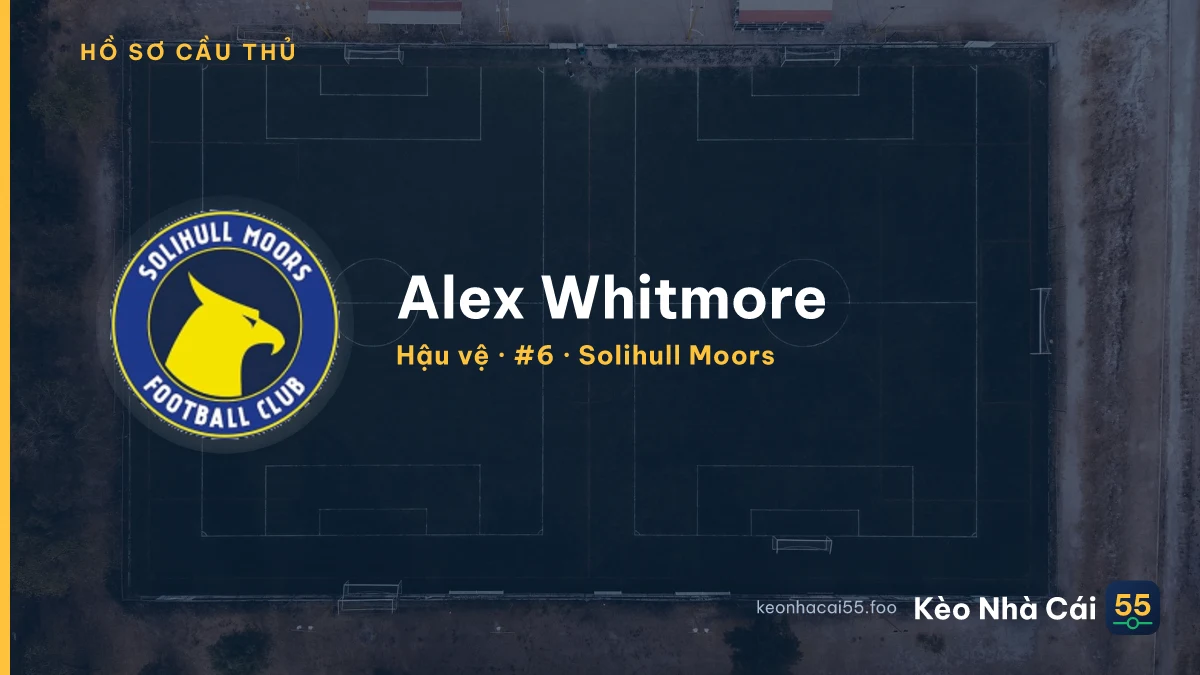 Alex Whitmore — Solihull Moors