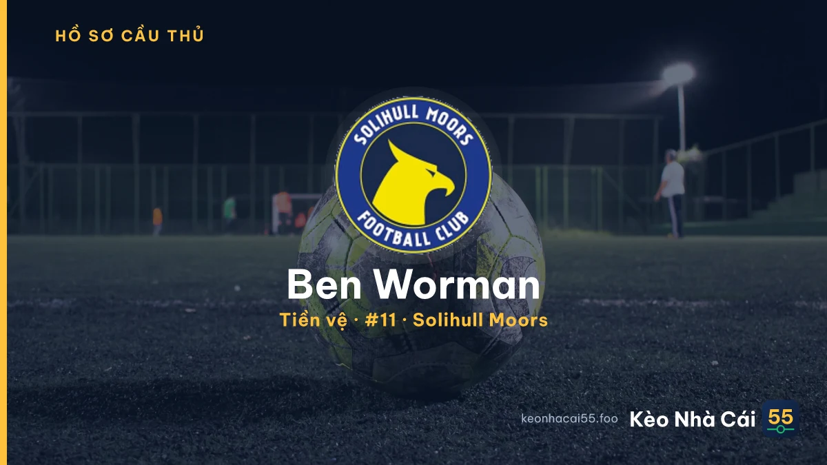 Ben Worman — Solihull Moors