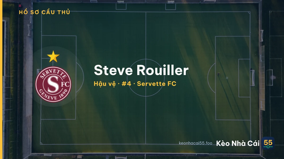 Steve Rouiller — Servette FC