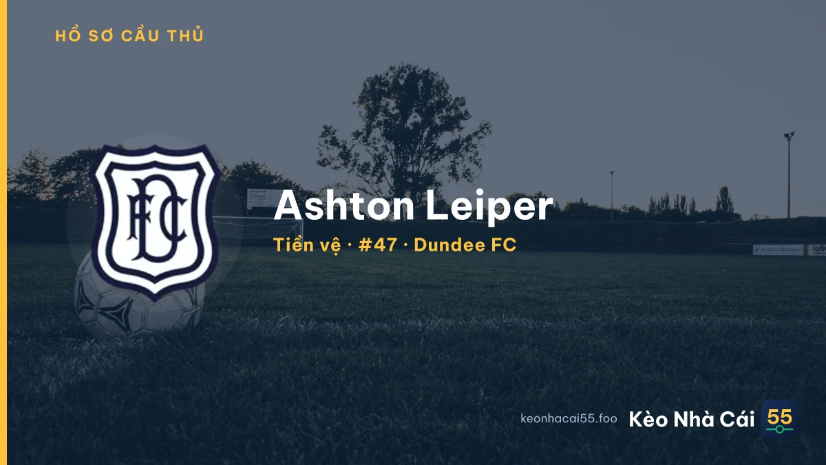 Ashton Leiper — Dundee FC