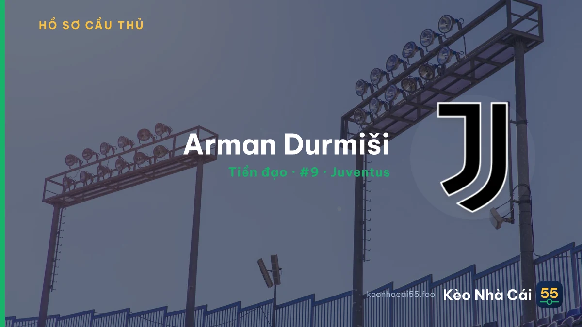 Arman Durmiši — Juventus