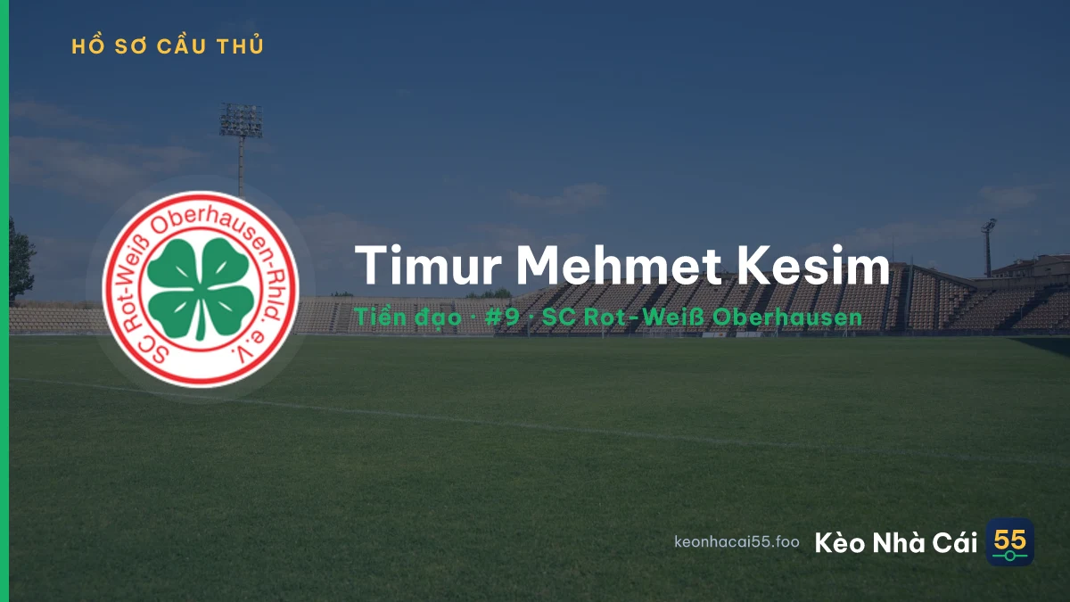 Timur Mehmet Kesim — SC Rot-Weiß Oberhausen