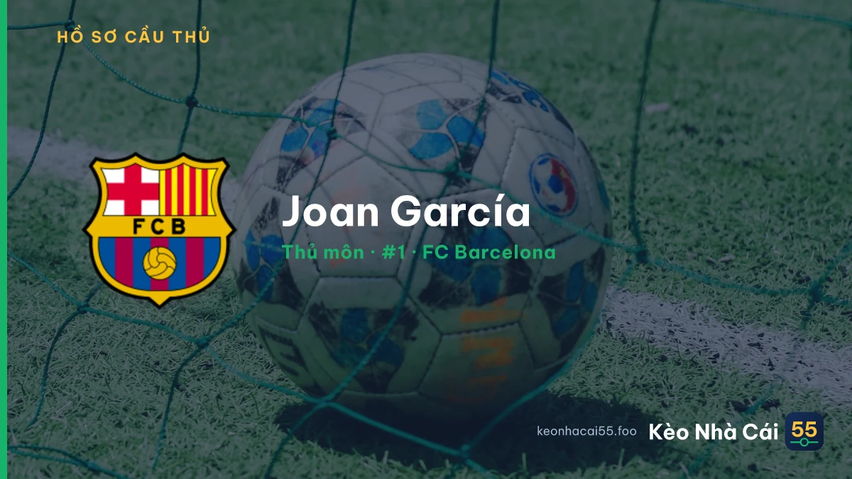 Joan García — FC Barcelona