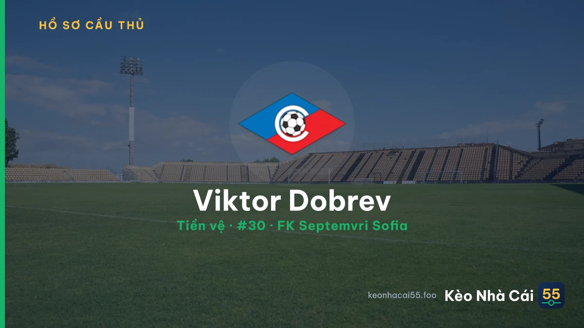 Viktor Dobrev — FK Septemvri Sofia