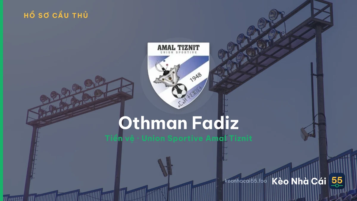 Othman Fadiz — Union Sportive Amal Tiznit
