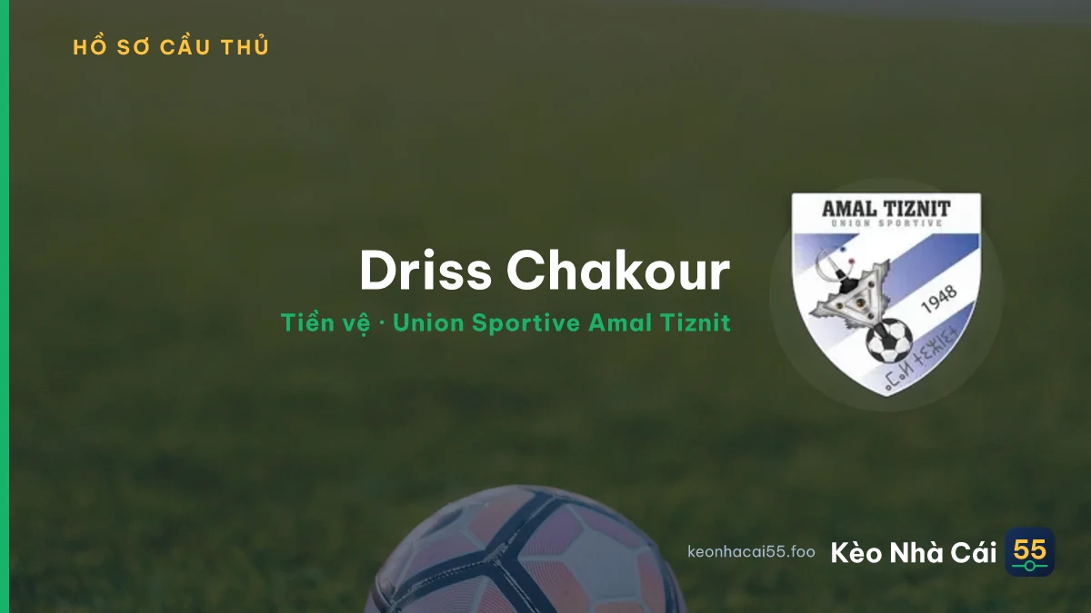 Driss Chakour — Union Sportive Amal Tiznit