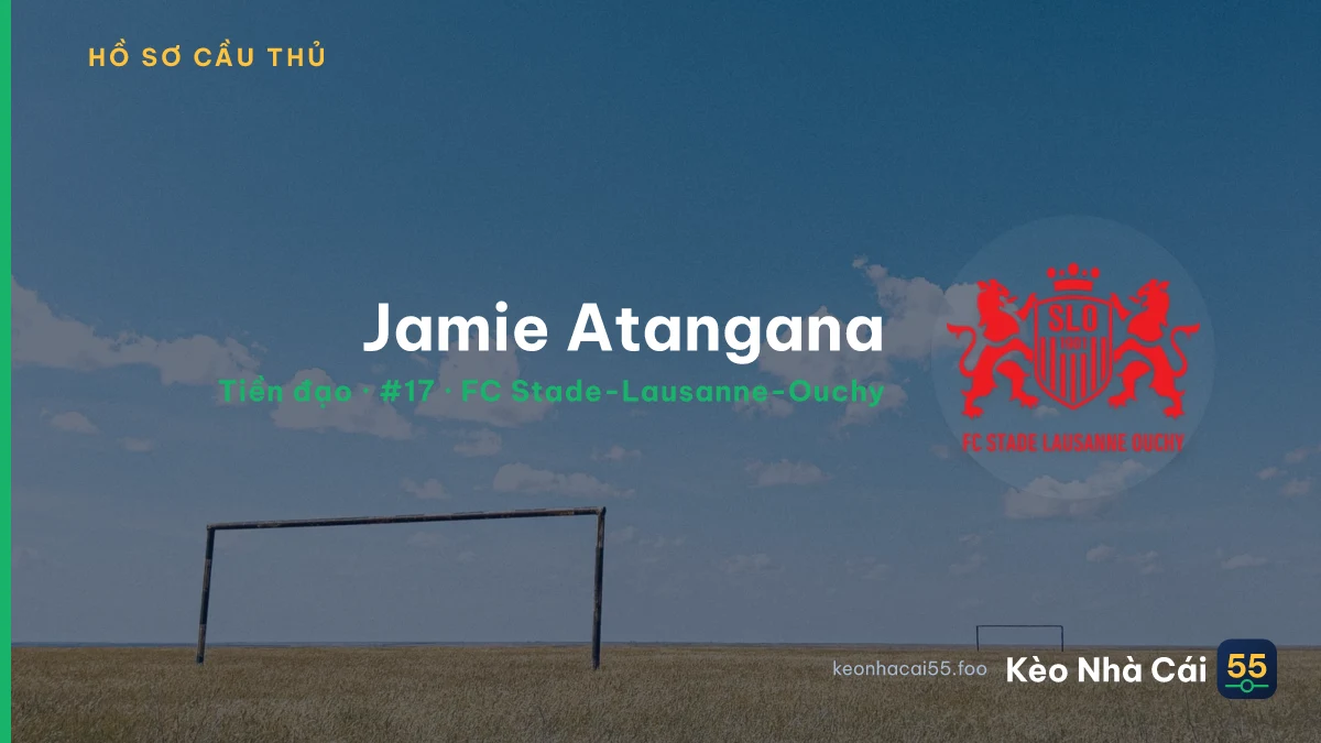 Jamie Atangana — FC Stade-Lausanne-Ouchy