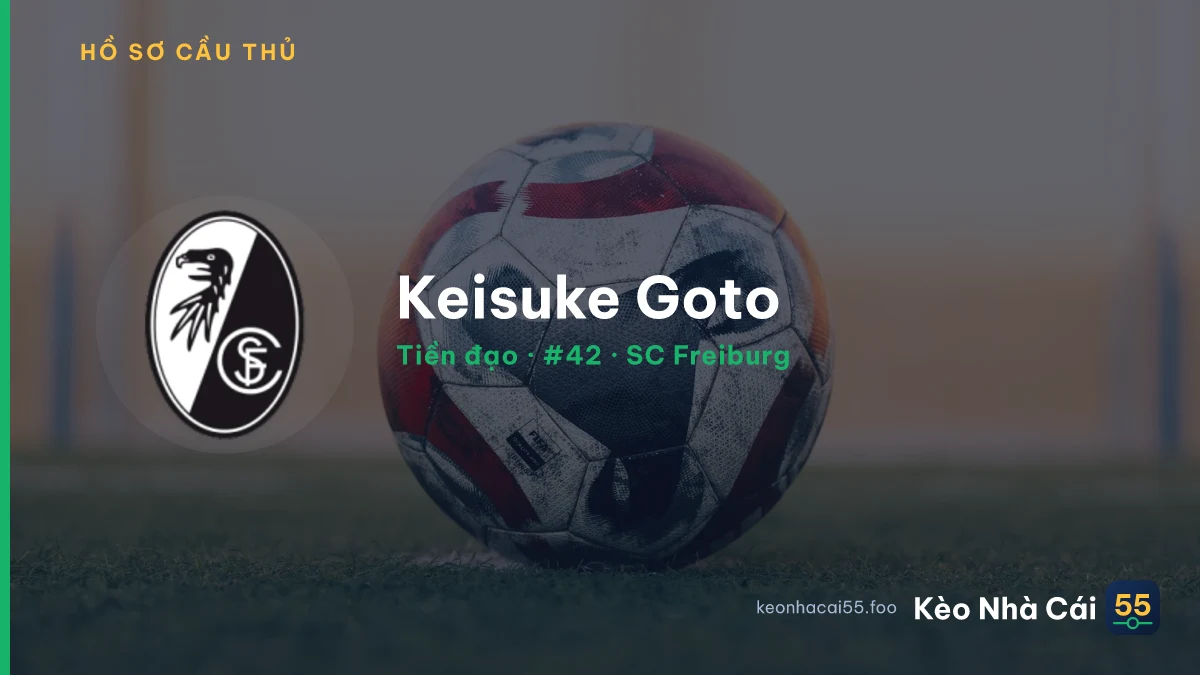 Keisuke Goto — SC Freiburg