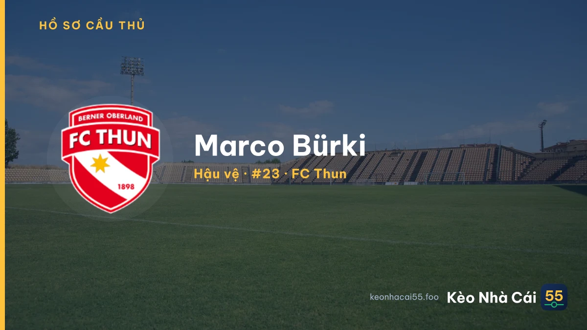 Marco Bürki — FC Thun
