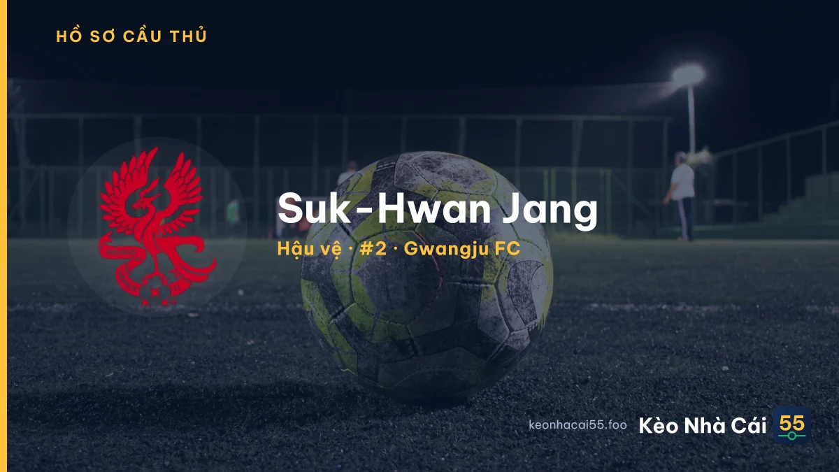 Suk-Hwan Jang — Gwangju FC