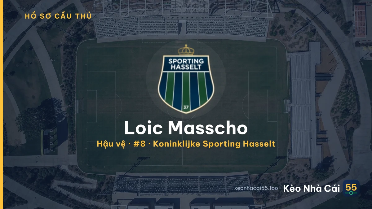 Loic Masscho — Koninklijke Sporting Hasselt