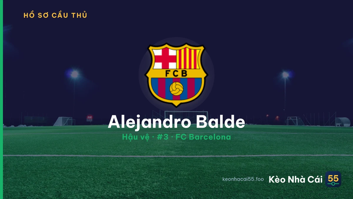Alejandro Balde — FC Barcelona