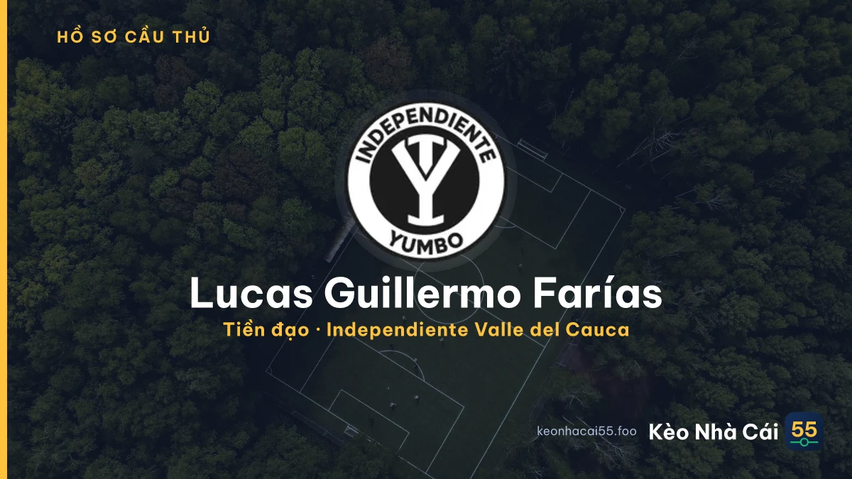 Lucas Guillermo Farías — Independiente Valle del Cauca