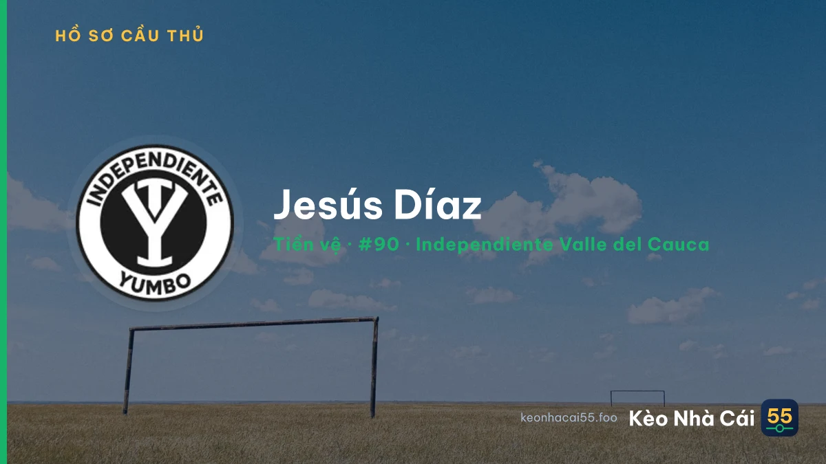 Jesús Díaz — Independiente Valle del Cauca