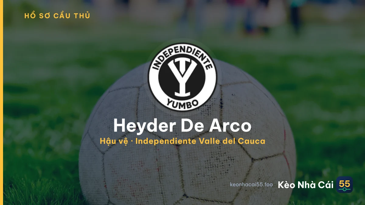 Heyder De Arco — Independiente Valle del Cauca