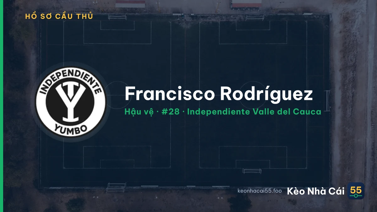 Francisco Rodríguez — Independiente Valle del Cauca