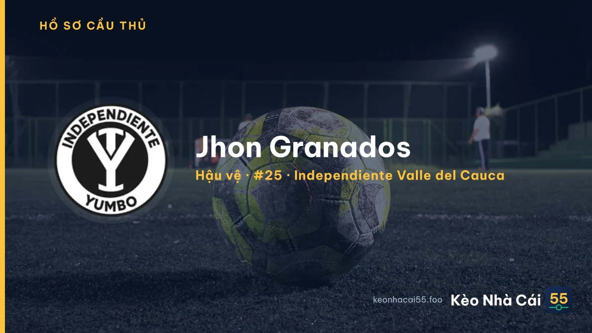 Jhon Granados — Independiente Valle del Cauca