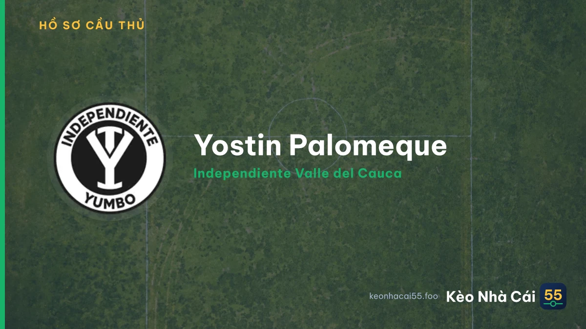 Yostin Palomeque — Independiente Valle del Cauca