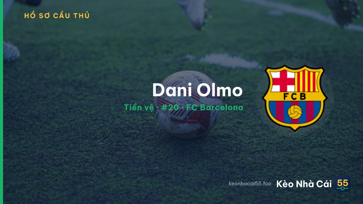 Dani Olmo — FC Barcelona