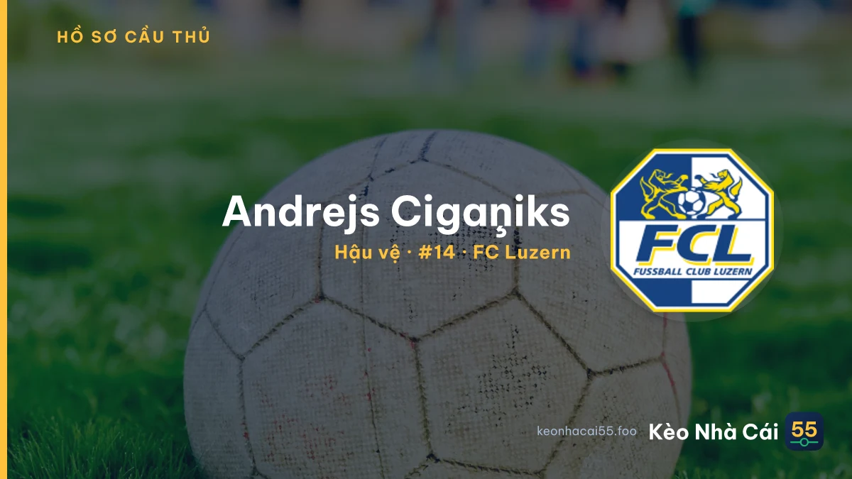 Andrejs Cigaņiks — FC Luzern