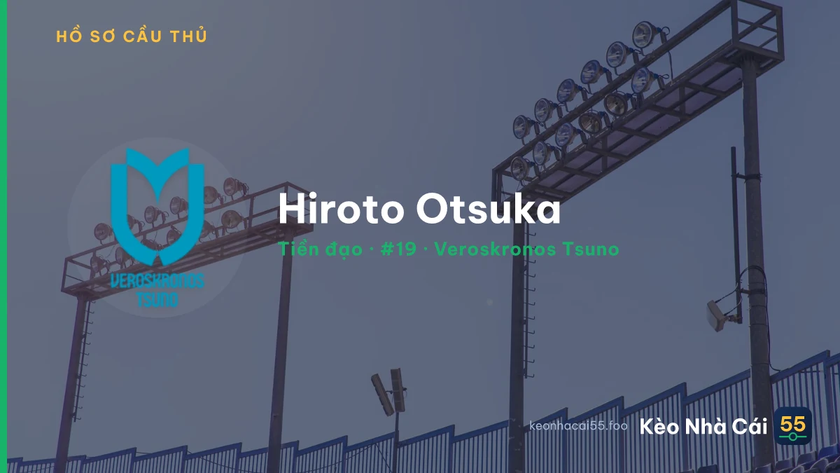 Hiroto Otsuka — Veroskronos Tsuno