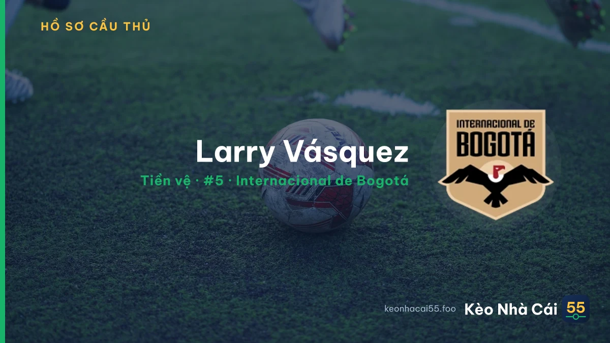 Larry Vásquez — Internacional de Bogotá