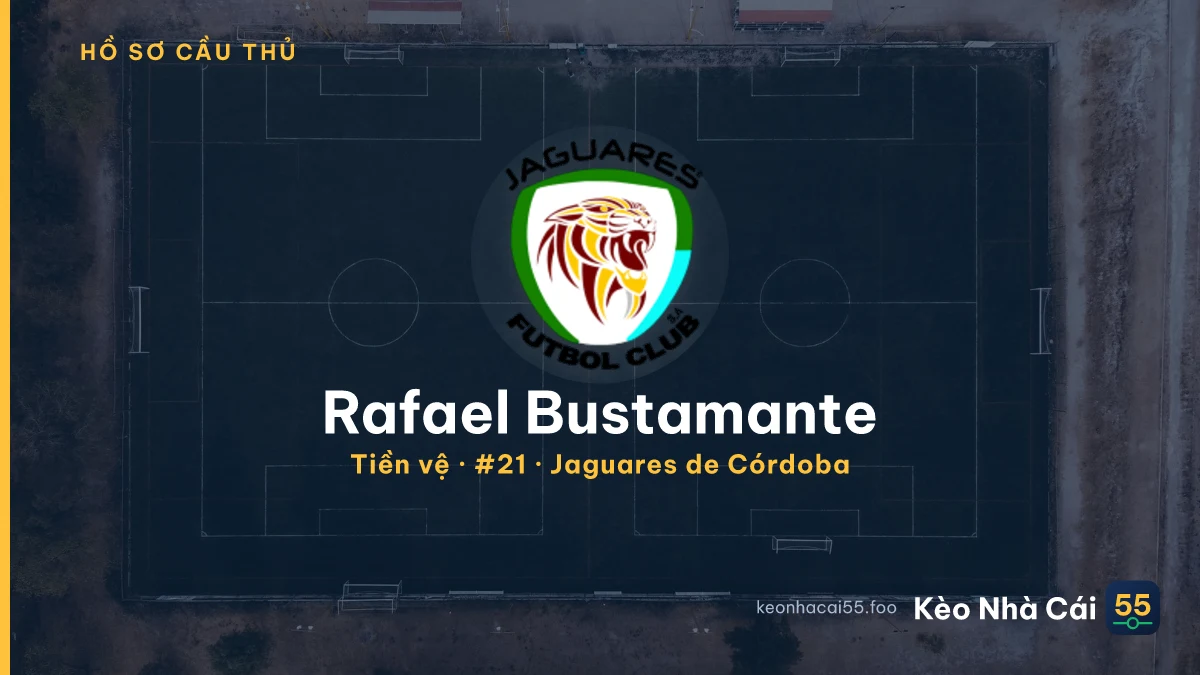 Rafael Bustamante — Jaguares de Córdoba
