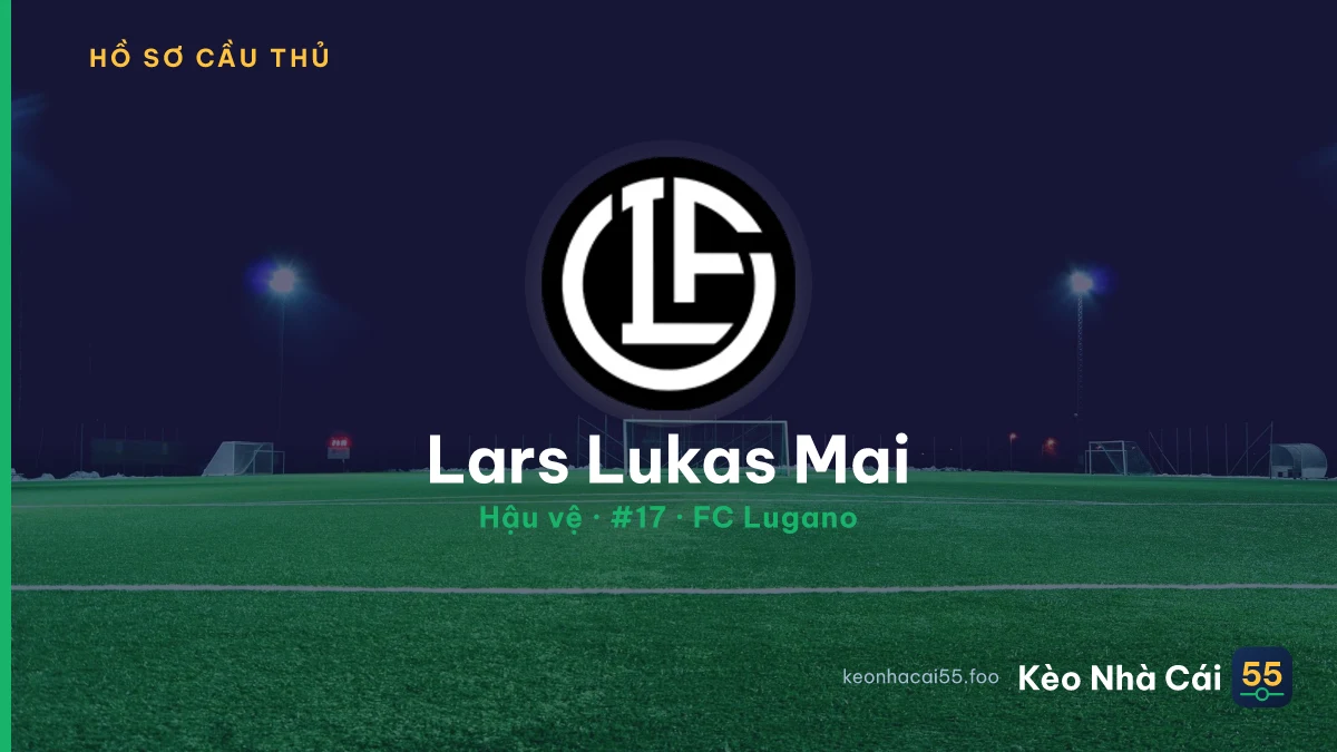 Lars Lukas Mai — FC Lugano