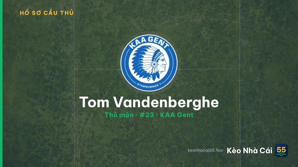 Tom Vandenberghe — KAA Gent