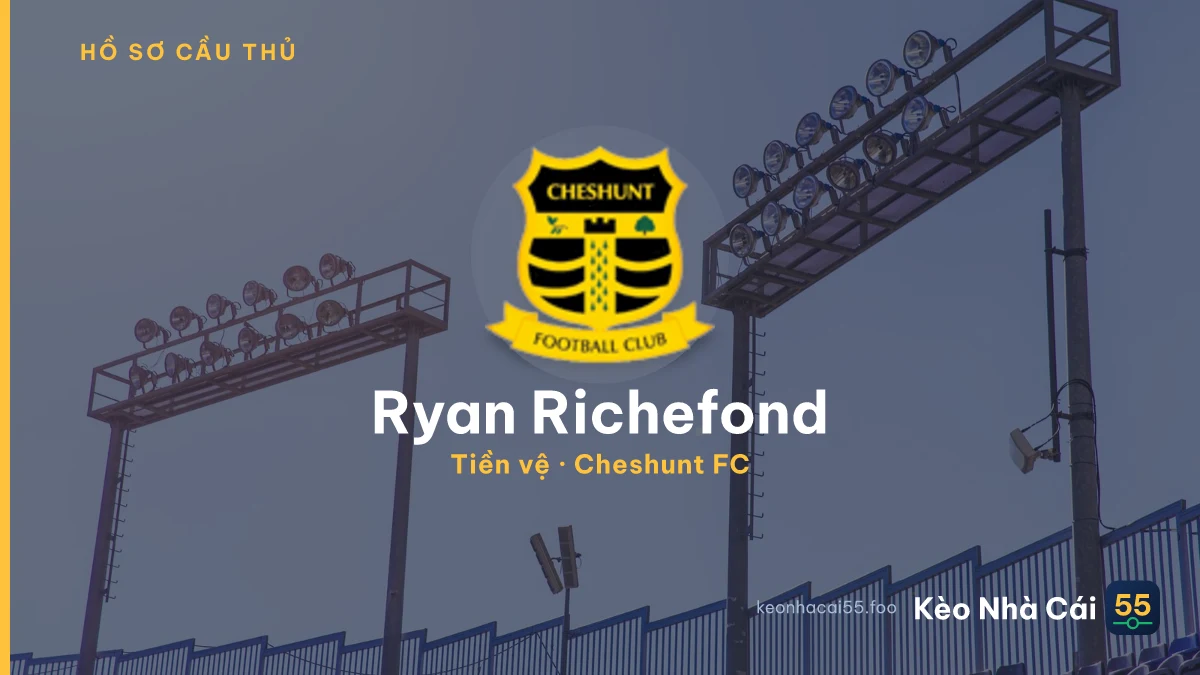 Ryan Richefond — Cheshunt FC