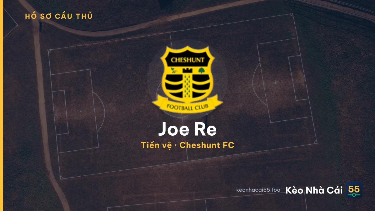 Joe Re — Cheshunt FC