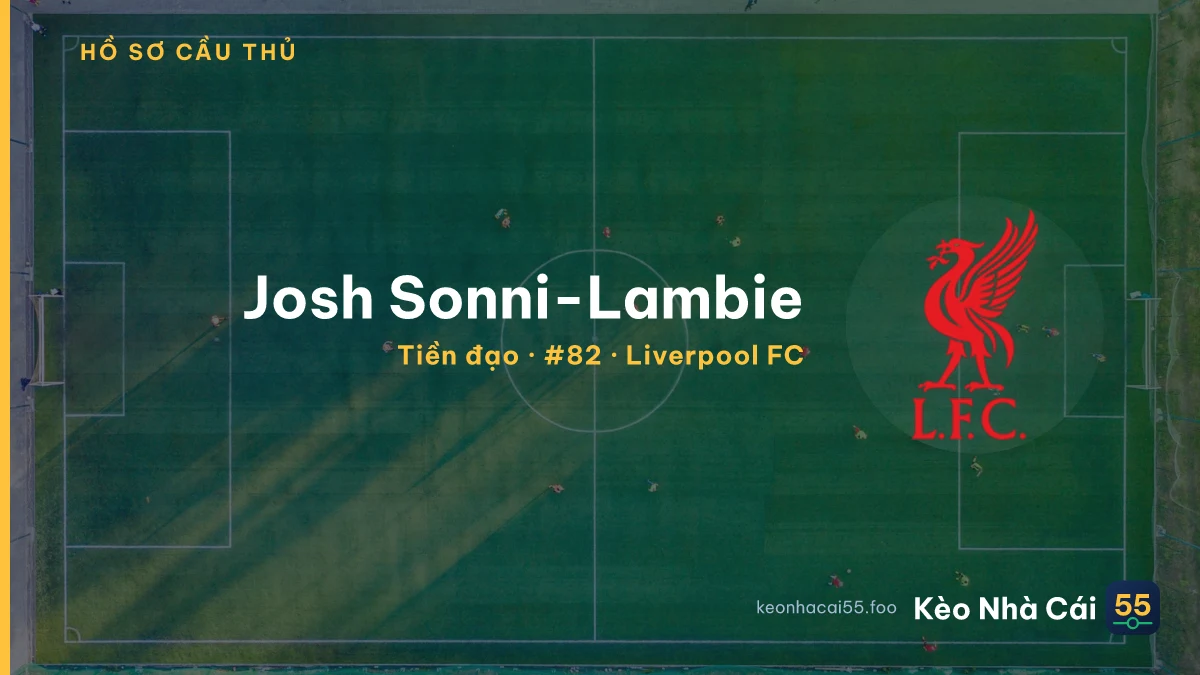 Josh Sonni-Lambie — Liverpool FC