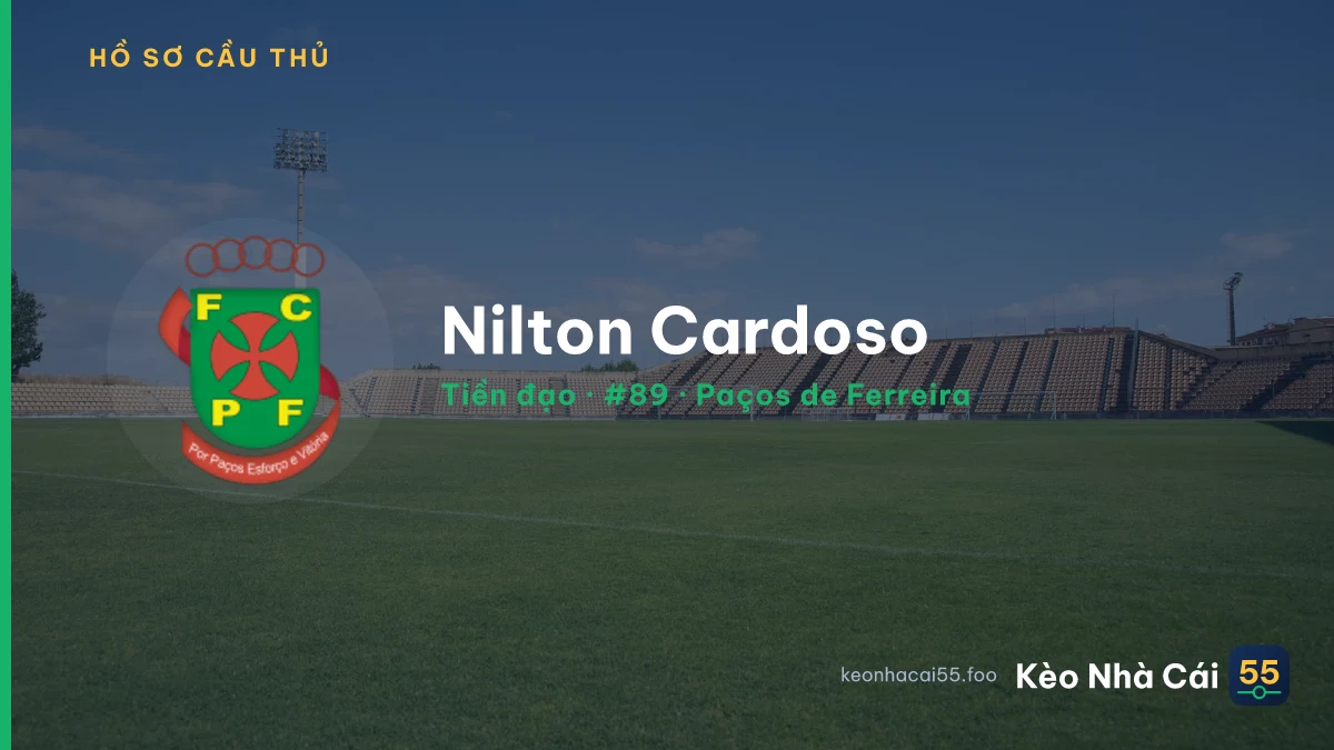 Nilton Cardoso — Paços de Ferreira