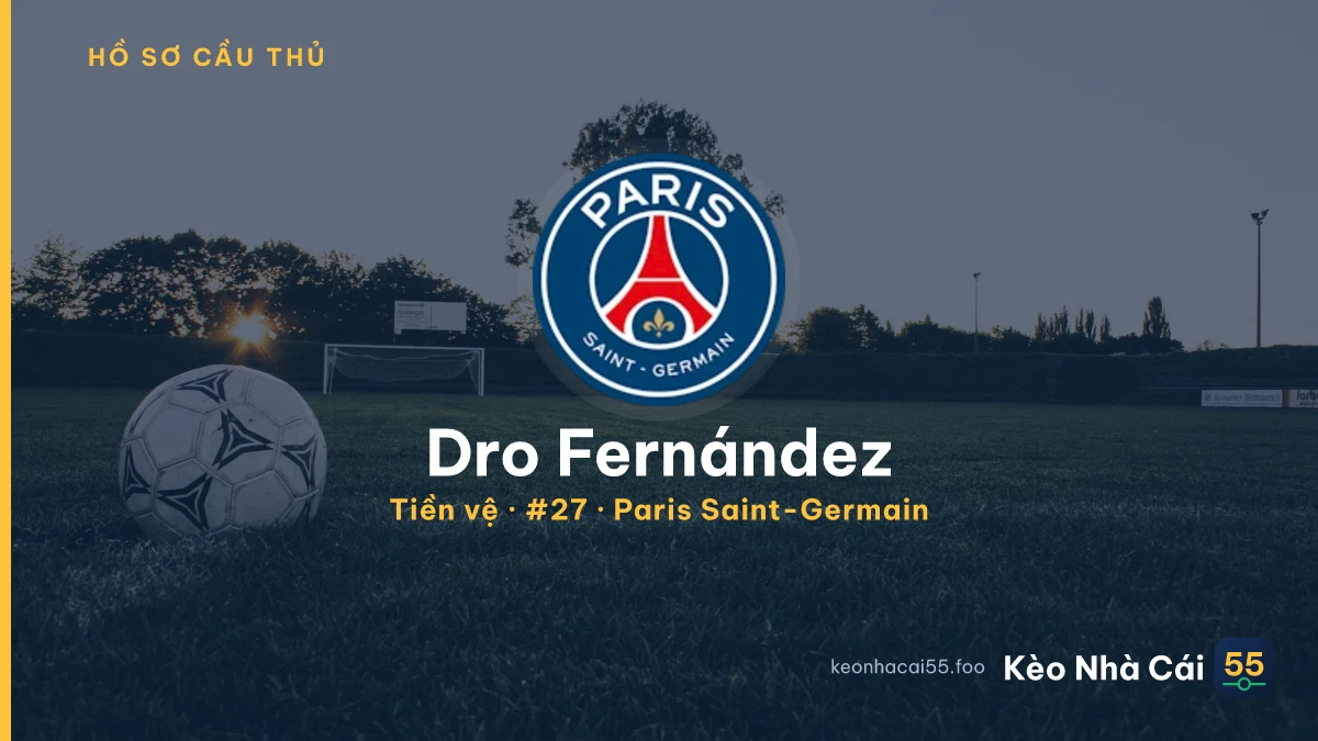 Dro Fernández — Paris Saint-Germain