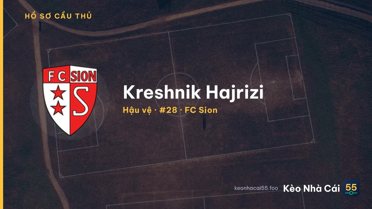 Kreshnik Hajrizi — FC Sion