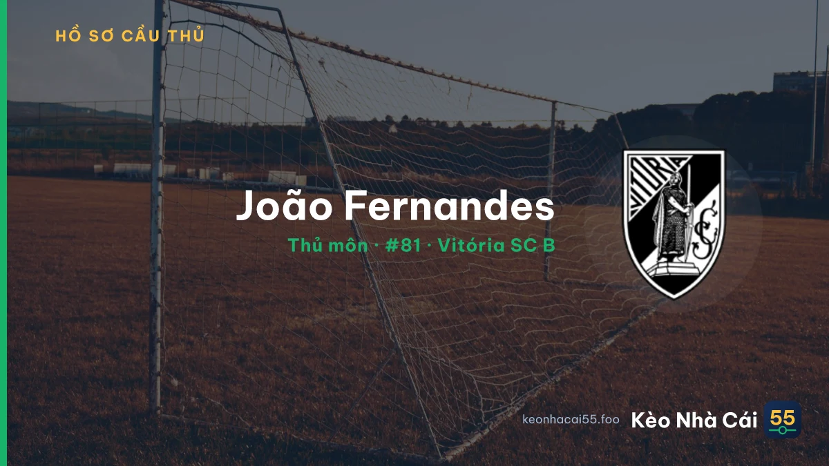 João Fernandes — Vitória SC B