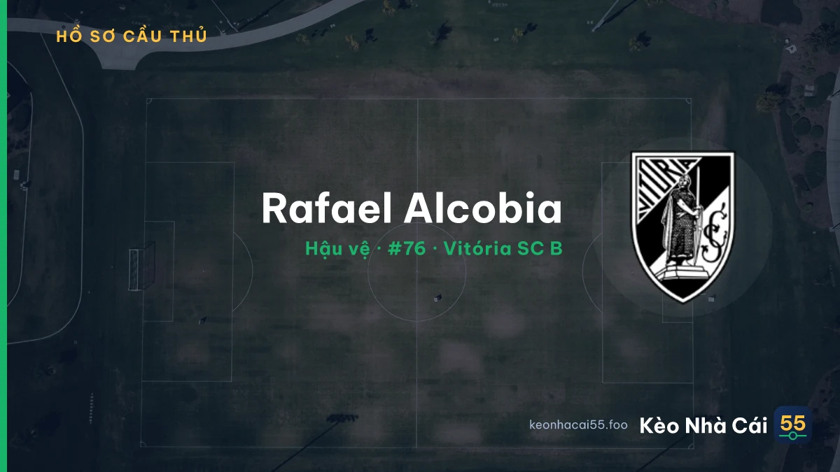 Rafael Alcobia — Vitória SC B