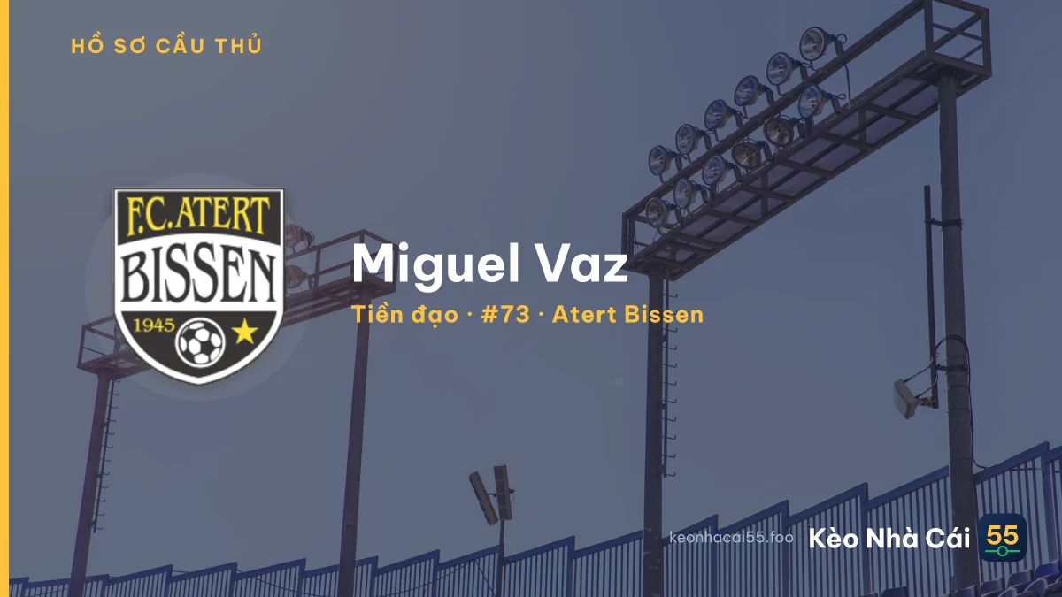 Miguel Vaz — Atert Bissen